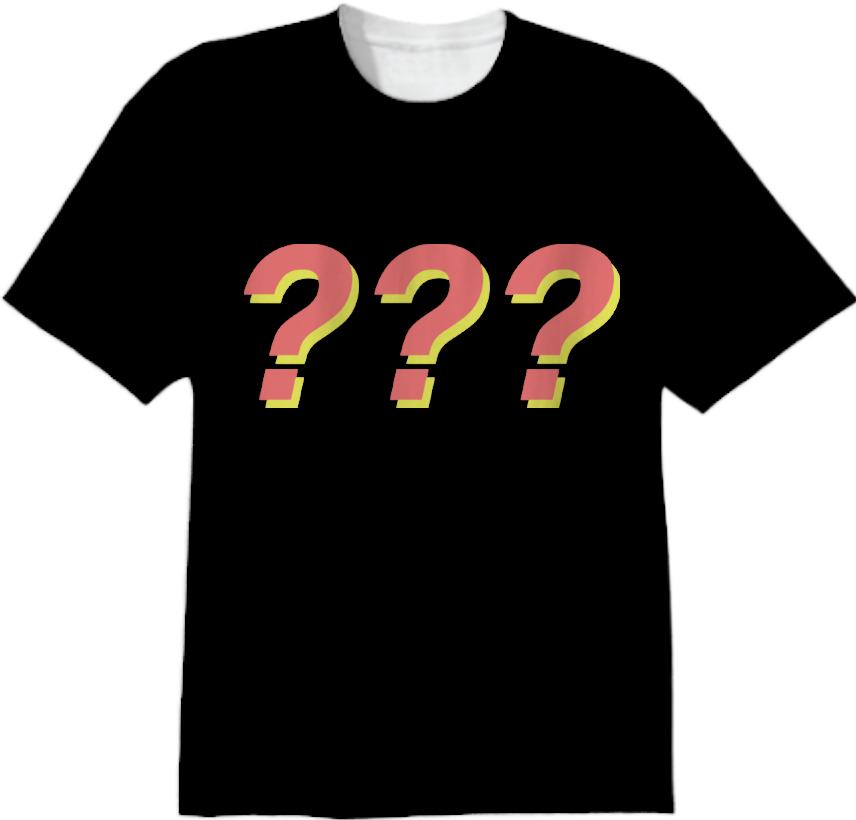Question T shirt