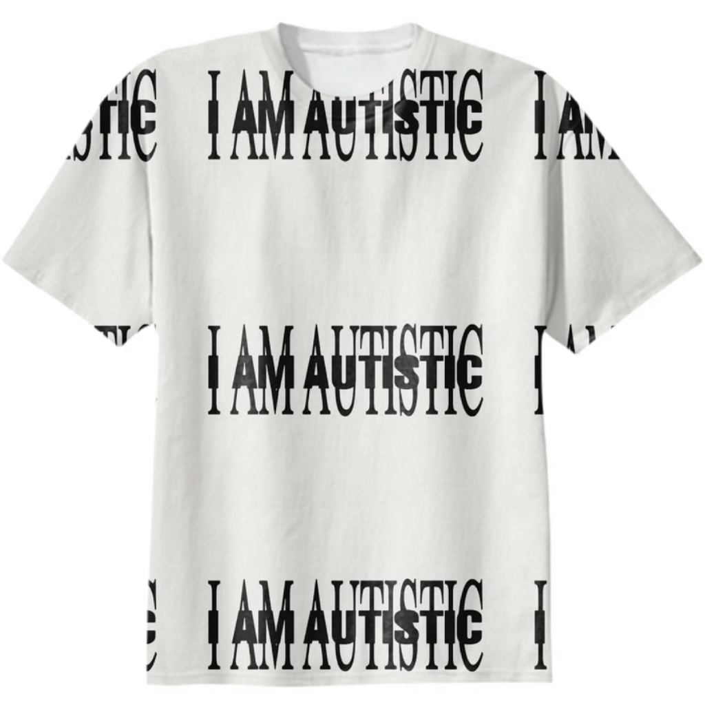 I AM AUTISTIC TEE