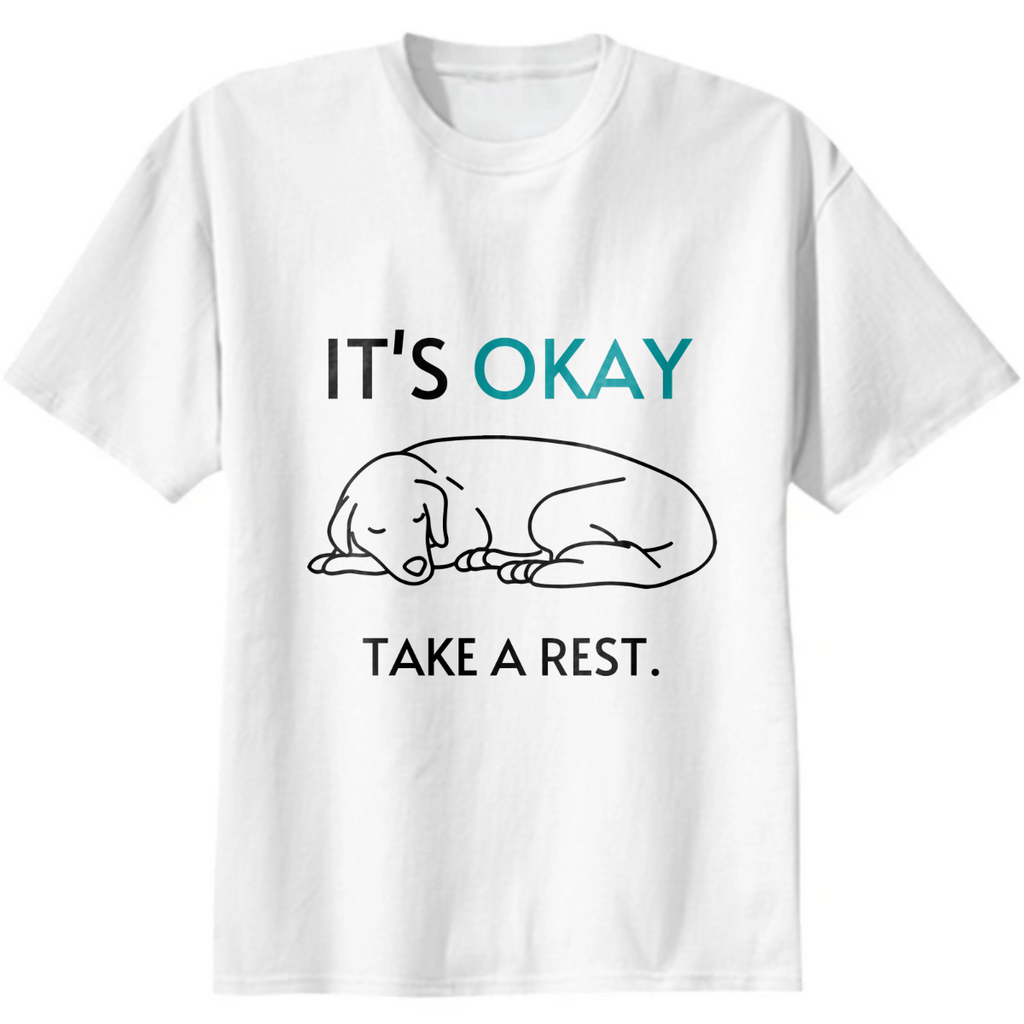 Take A Rest Like A Dog T-Shirt