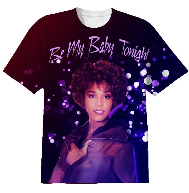Whitney Houston Custom Be My Baby Tshirt