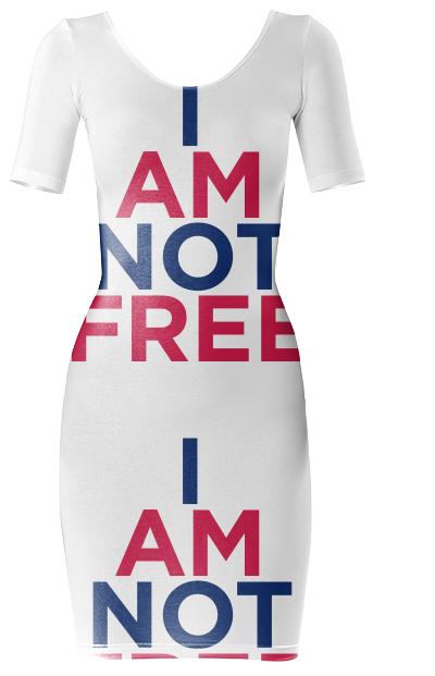 I AM NOT FREE Body Con Dress