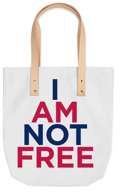 I AM NOT FREE Tote