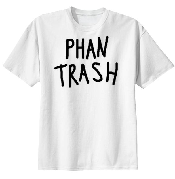 PHAN TRASH Shirt