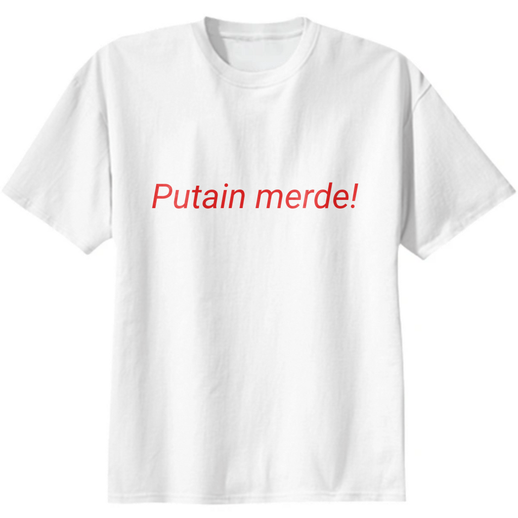 Putain Merde!