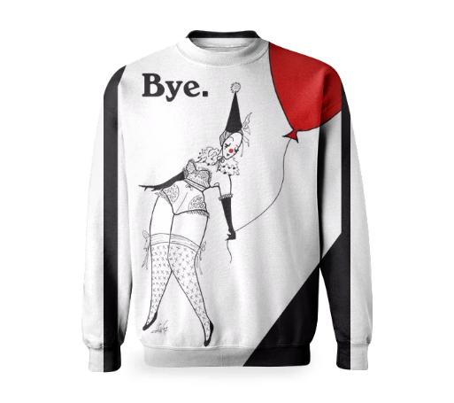 Bye Clown sweatshirt