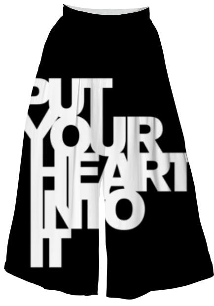 PUT YOUR HEART INTO IT