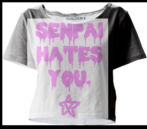 Senpai Hates You Crop Top