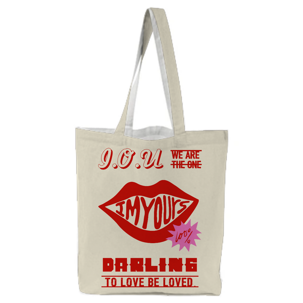 “ I’m Yours I.O.U” Totebag