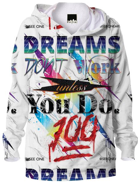 Dreams Hoodie