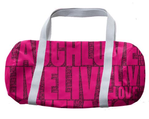 Hot Pink Live Laugh Love Duffle Bag