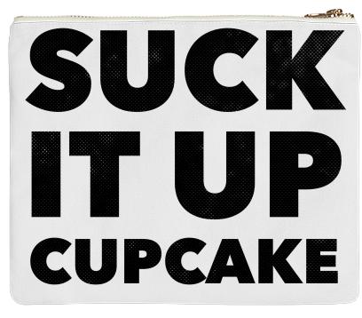 Suck It Up Cupcake