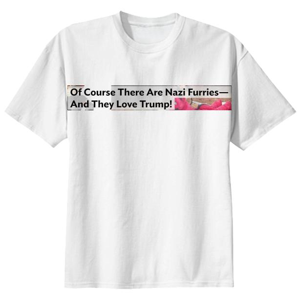 Trump Loving Nazi Furries