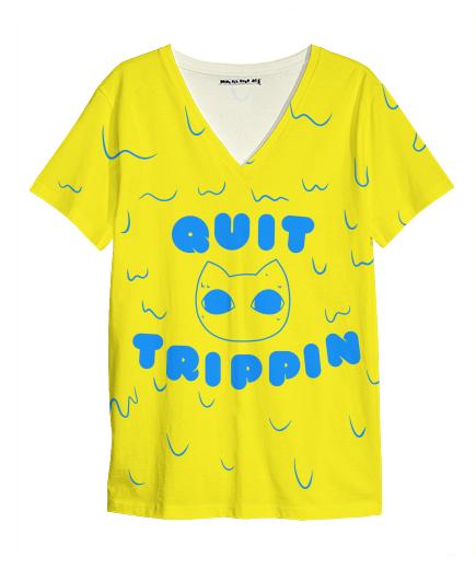 Just Say No Quit Trippin Yellow Blue V Nevk