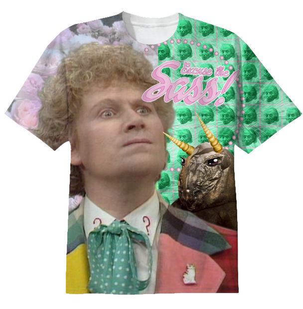 Excuse the Sass Sixth Doctor Who