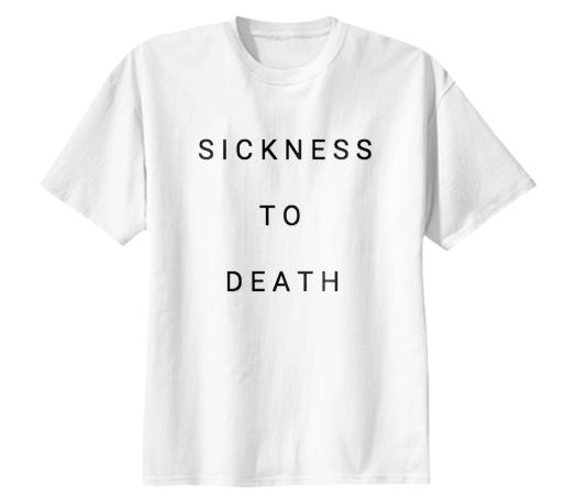 Sickness to Death