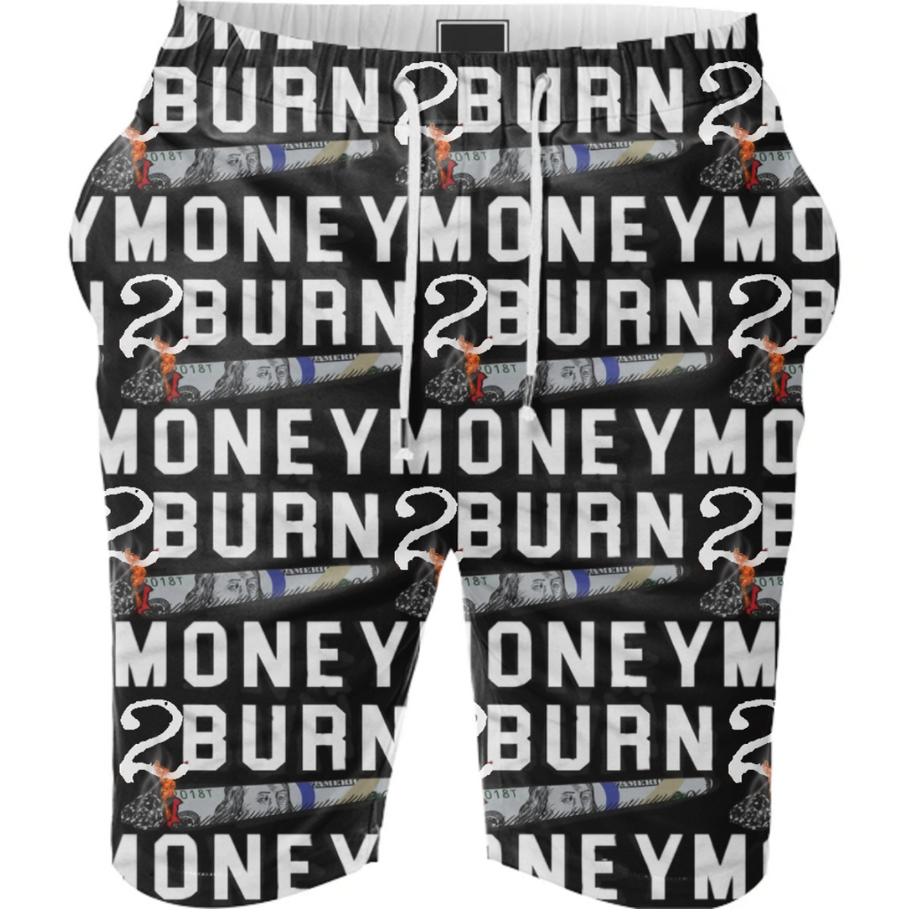 Money burn Shorts