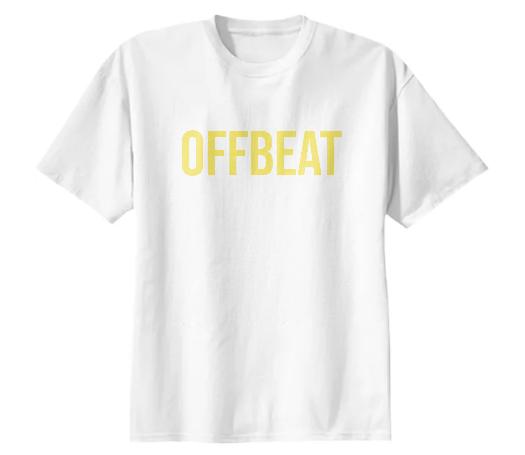 OFFBEAT T Shirt