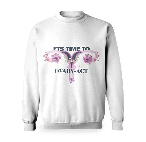 Its Time Sweatshirt
