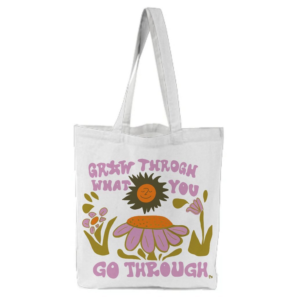 grow through what you go through
