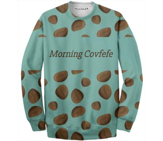 Morning Covfefe