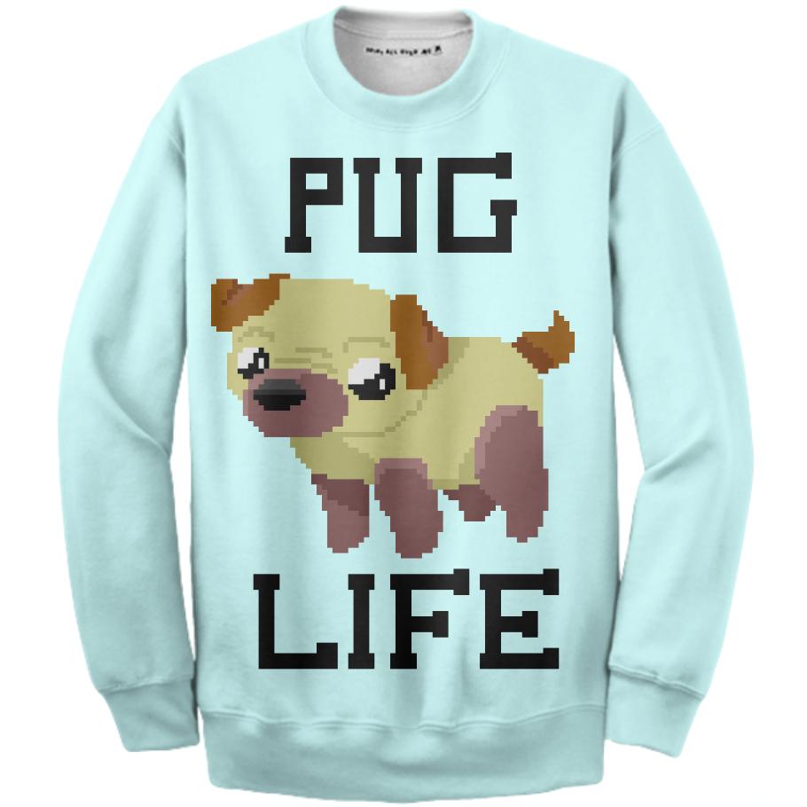 Pug Life sweatshirt