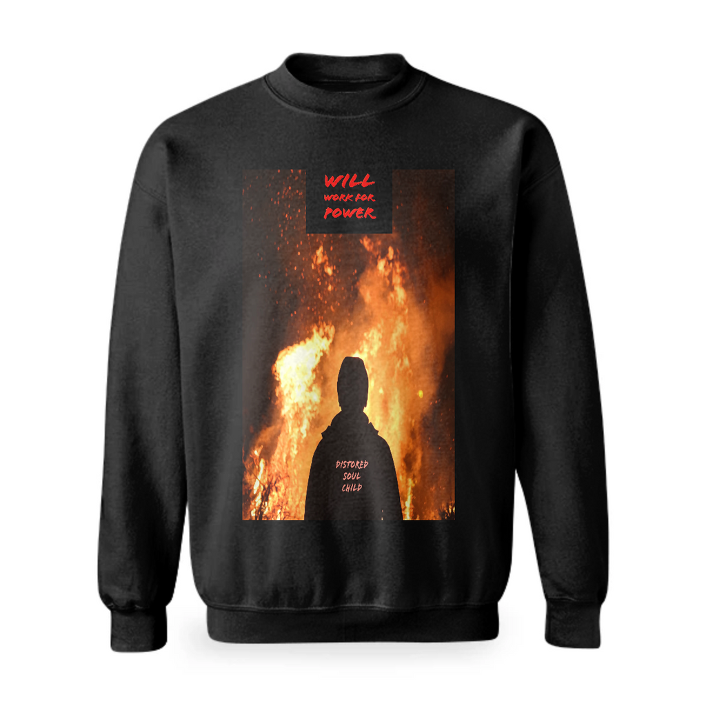 DSC Will Work for Power Sweatshirt