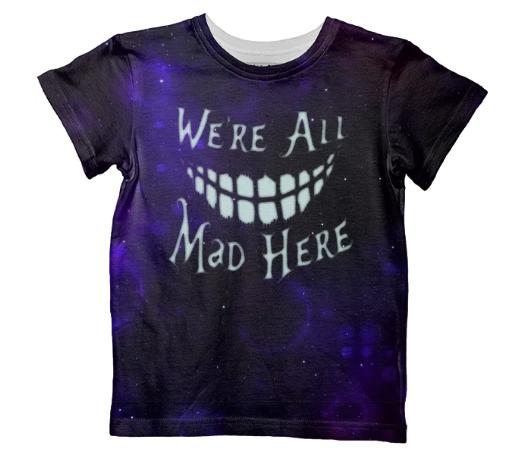 Mad Here Kids Tshirt