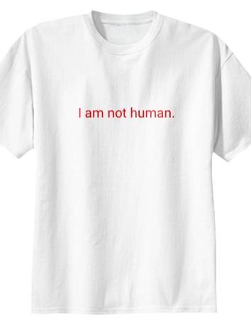 I am not human Tee