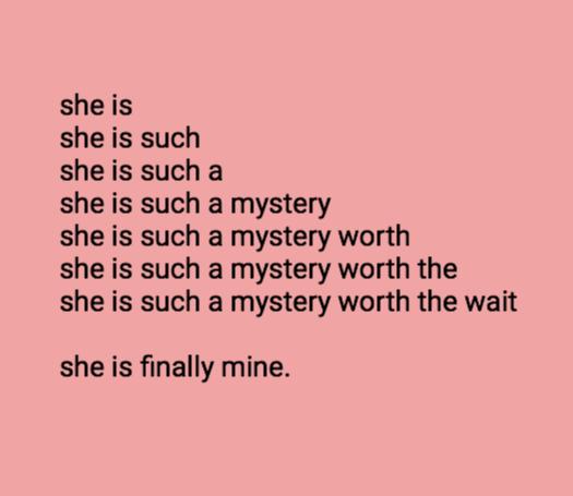 she is such a mystery worth the wait
