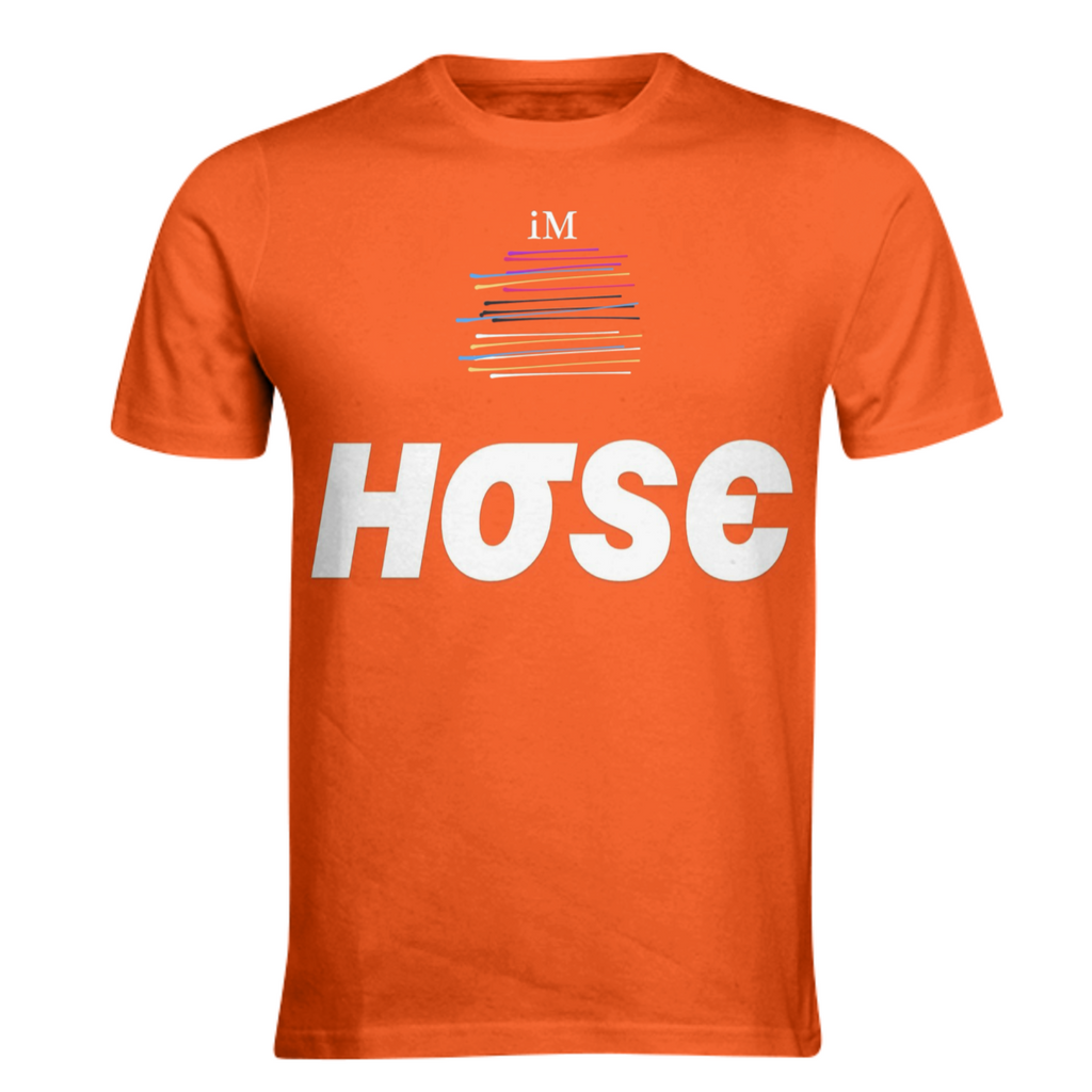 I’m HoSe T shirt