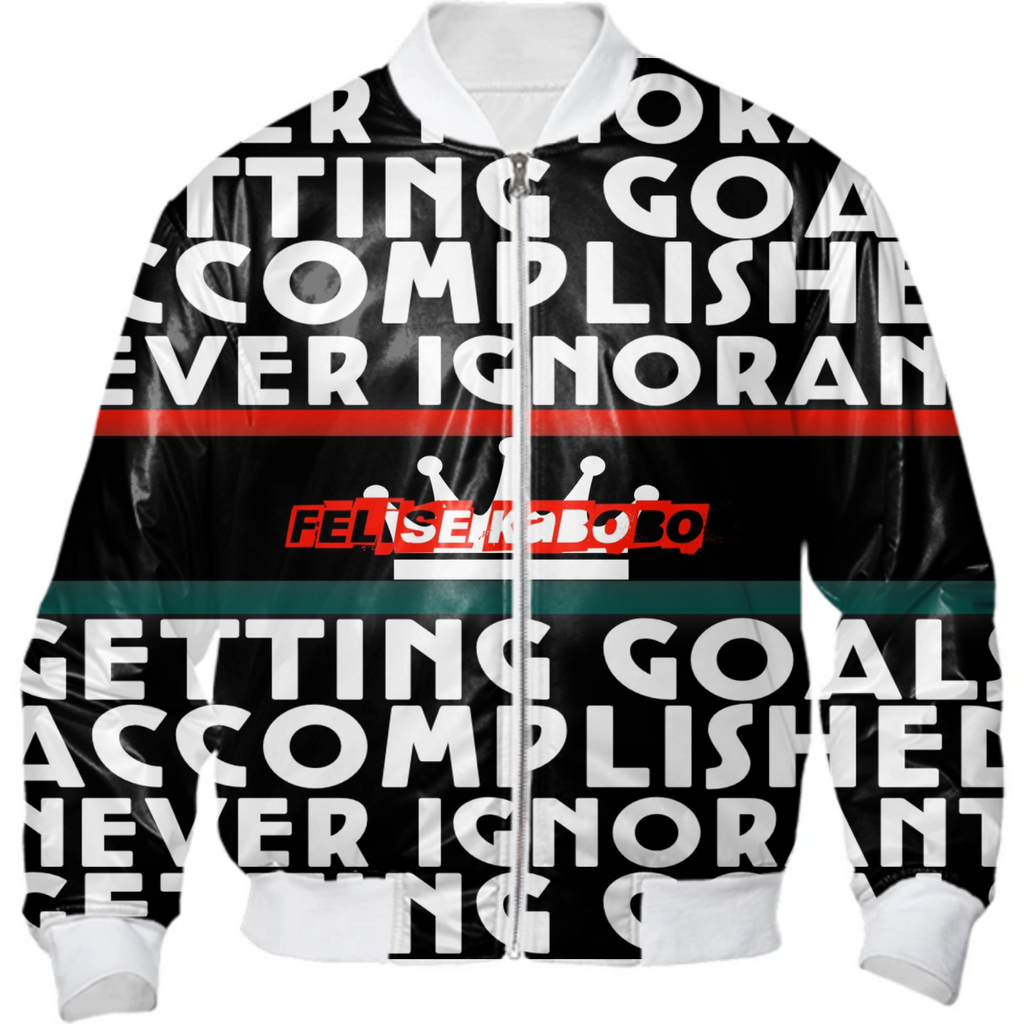 Felise KaBobo- Never Ignorant Gettin Goals Accomplished