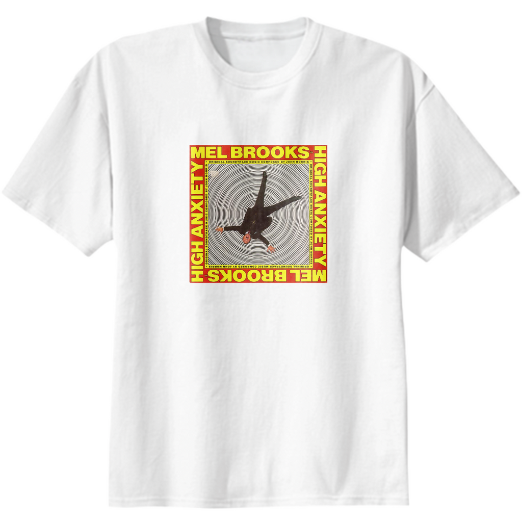 High Anxiety Fan Shirt