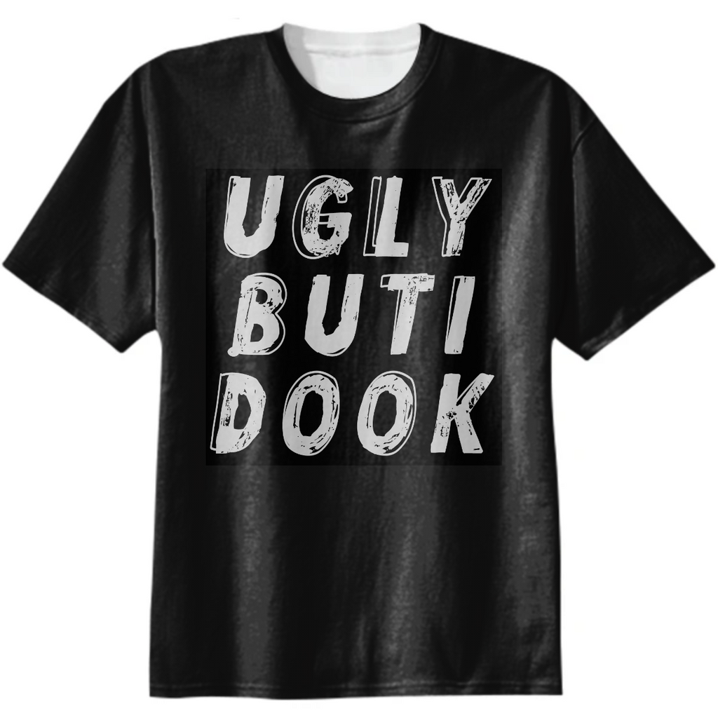 UGLY BUTI DOOK