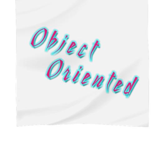 Object Oriented