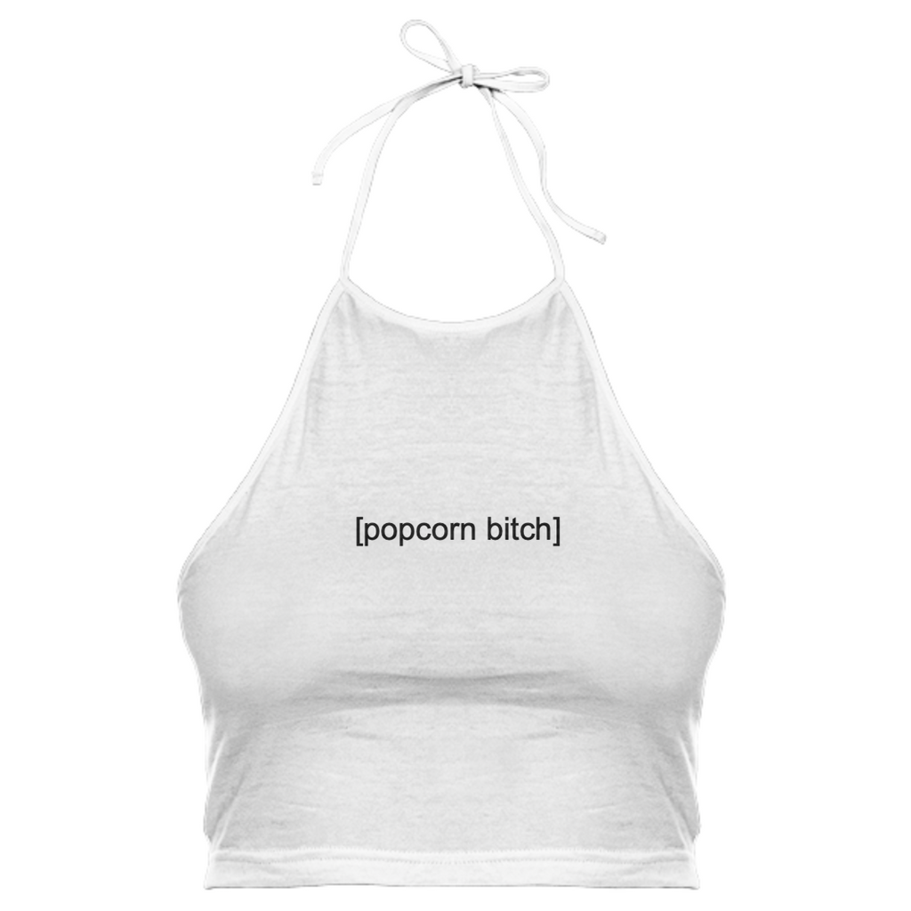 popcorn bitch