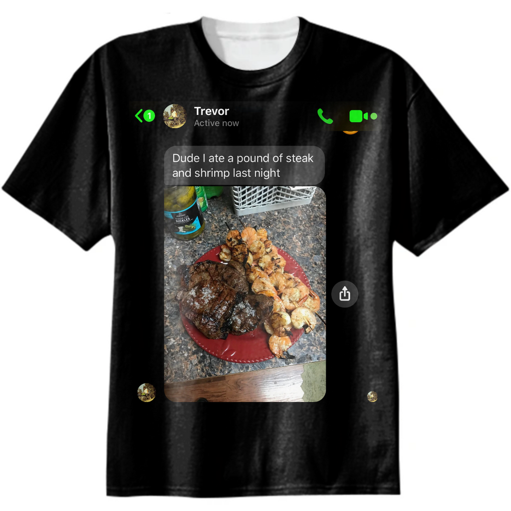 TrevZ A pound of Steak and Shrimp