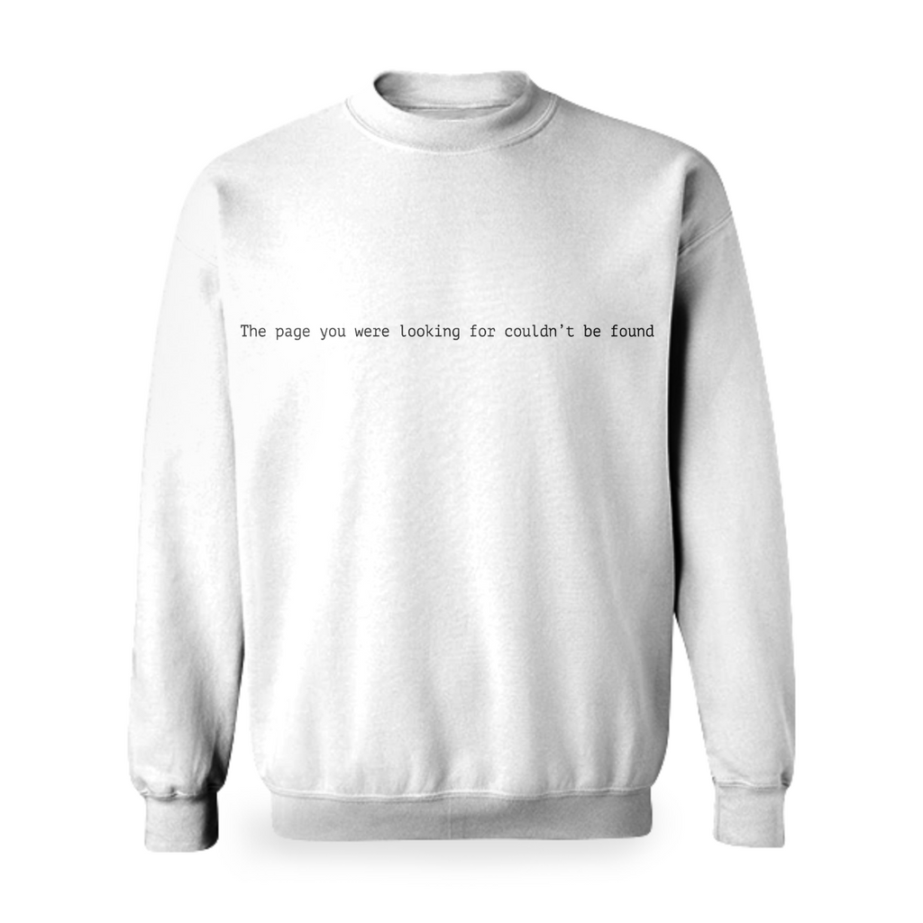 Couldn't be found Sweatshirt