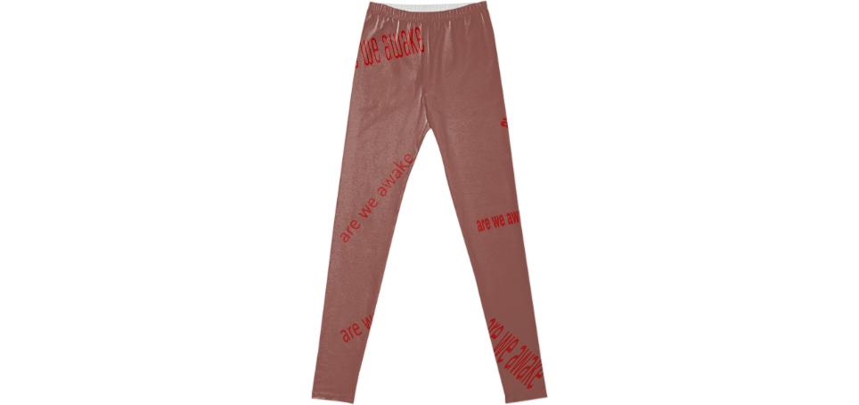 are we awake Leggings