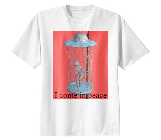I come in peace Tee