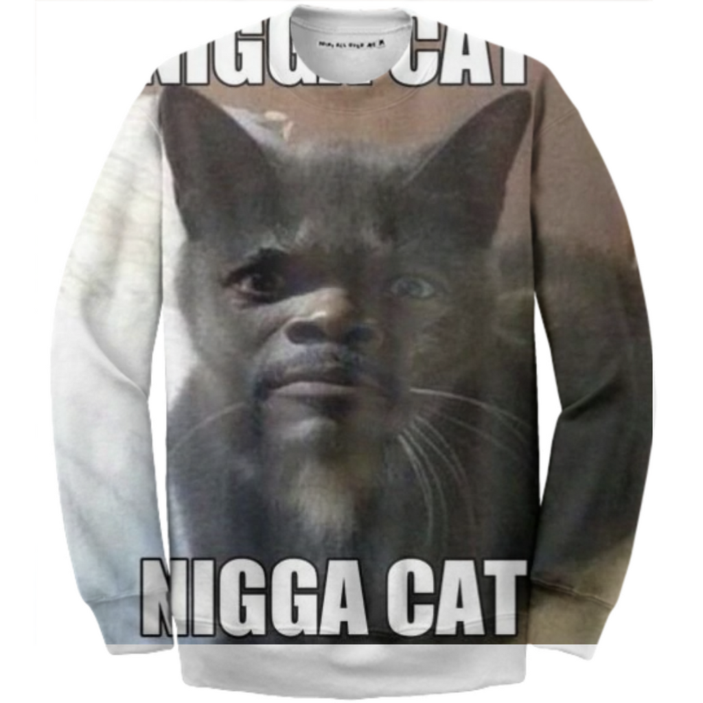 Nigga cat shirt very cool