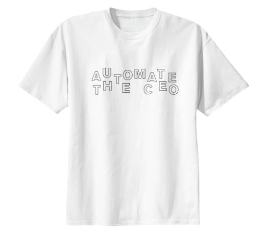 Automate the CEO Tee