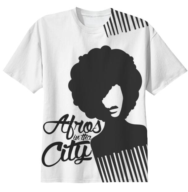 AfrosInThaCity T Shirt