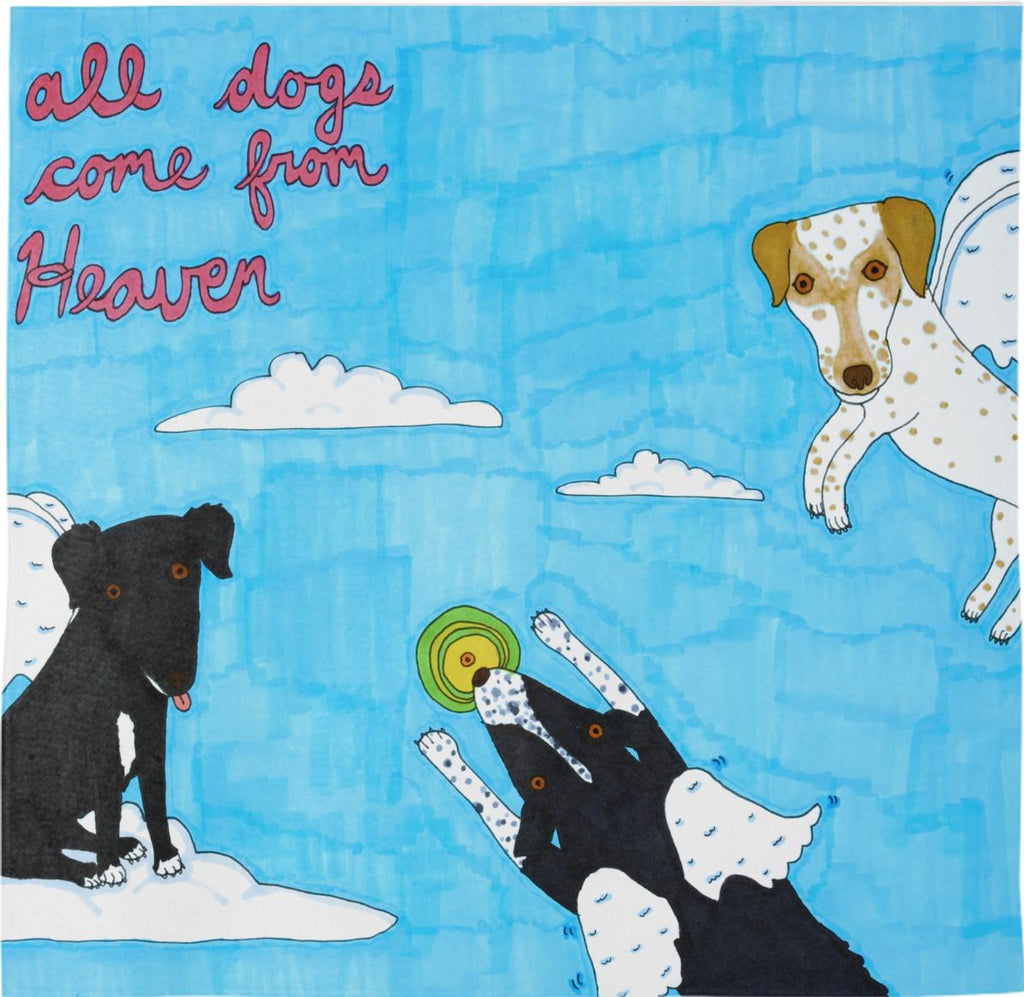 All dogs come from Heaven