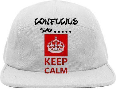Confucius say Keep calm text typography humor