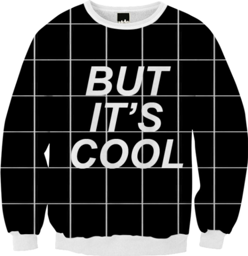 but it chill sweatshirt