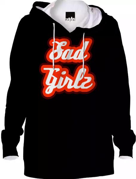 Sad Girlz hoodie
