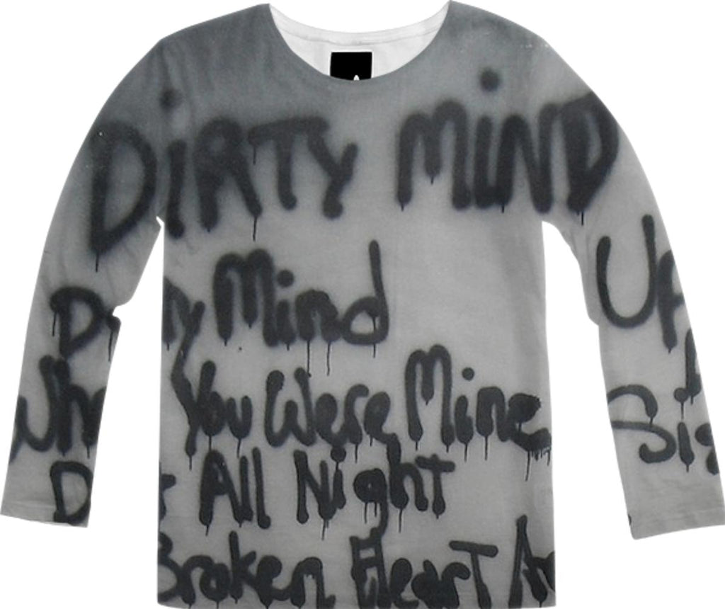 Dirty Mind Back Cover Long Sleeve Shirt