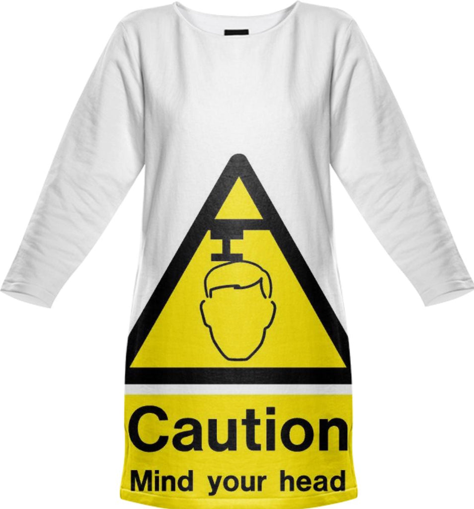 Caution Mind Your Head Sweatshirt Dress 1