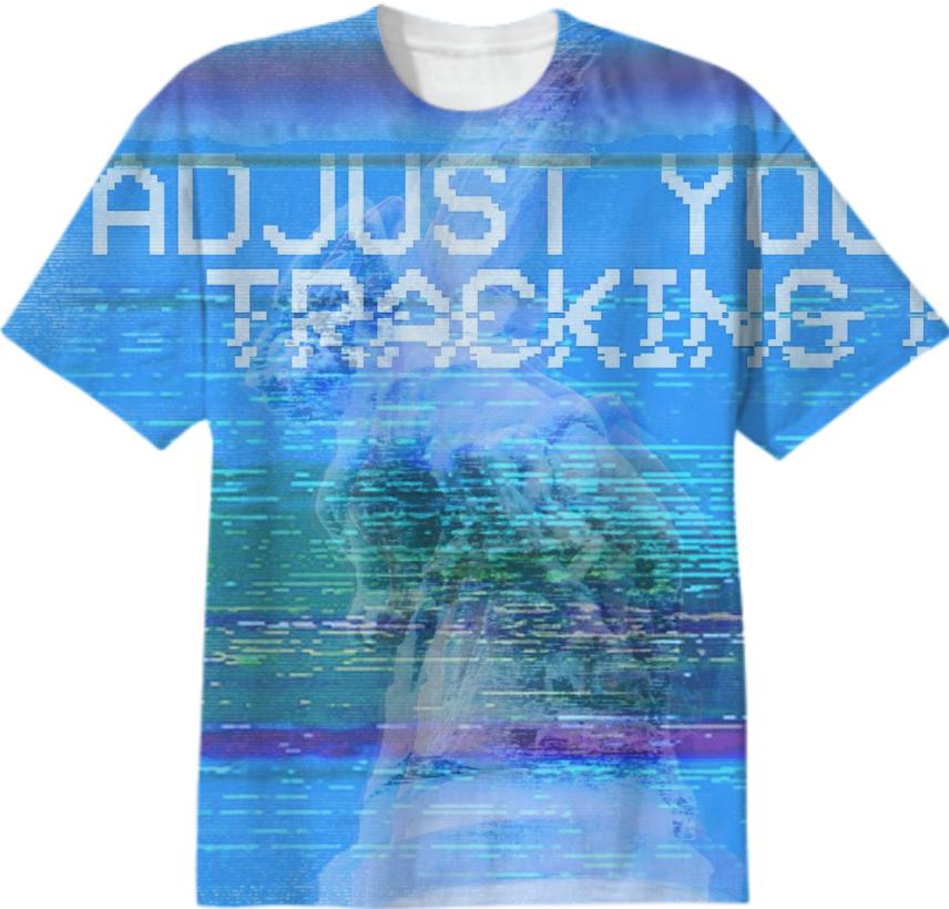 ADJUST YOUR TRACKING
