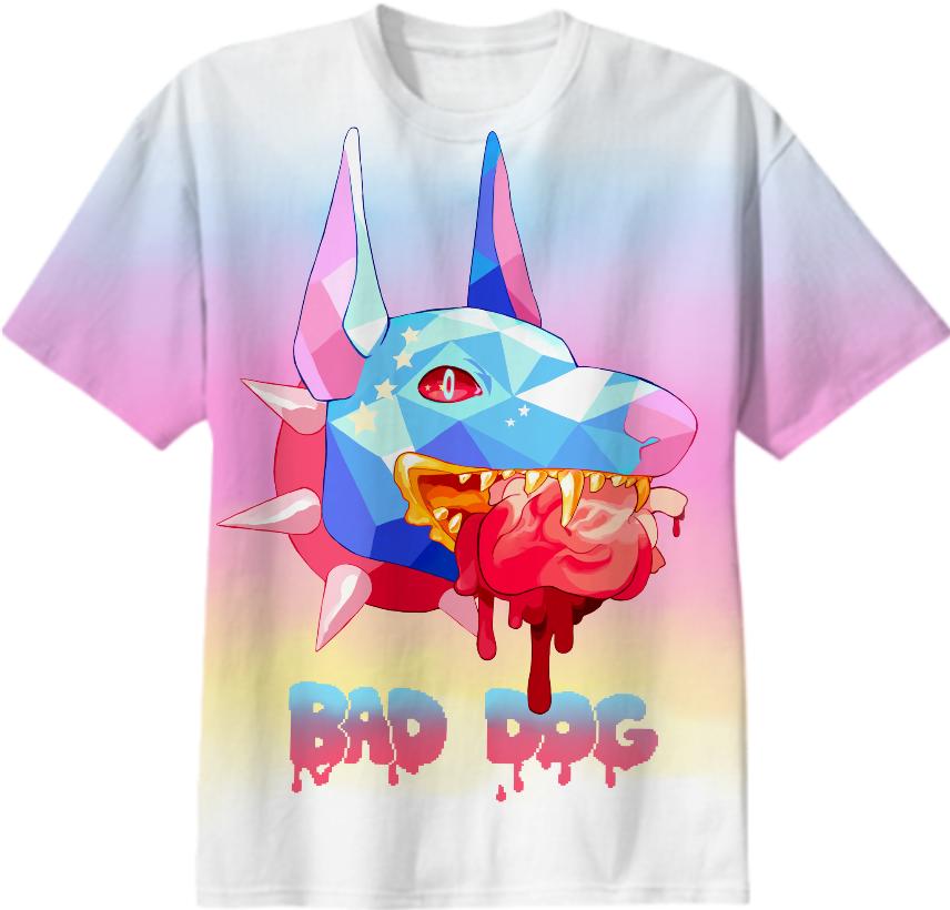 BAD DOG